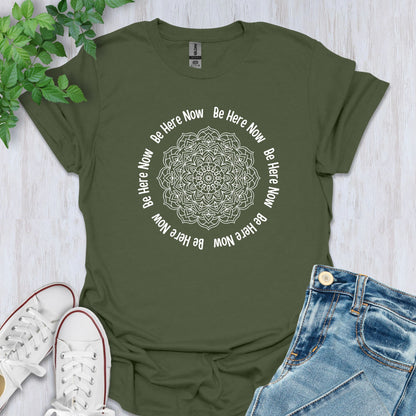 Be Here Now - Mandala T-Shirt