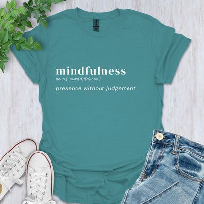 Meaning of Mindfulness T-Shirt