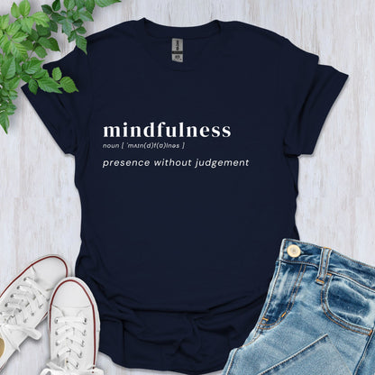 Meaning of Mindfulness T-Shirt