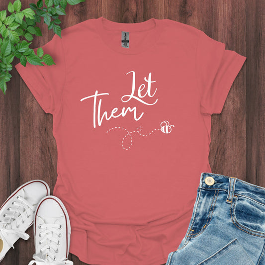 Let Them T-Shirt