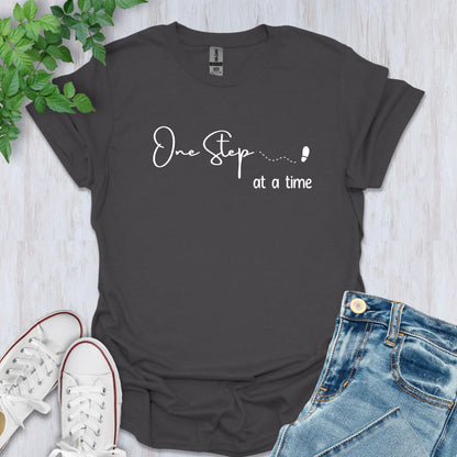 One Step at a Time T-Shirt